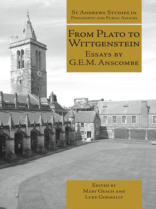 Title details for From Plato to Wittgenstein by G.E.M. Anscombe - Available